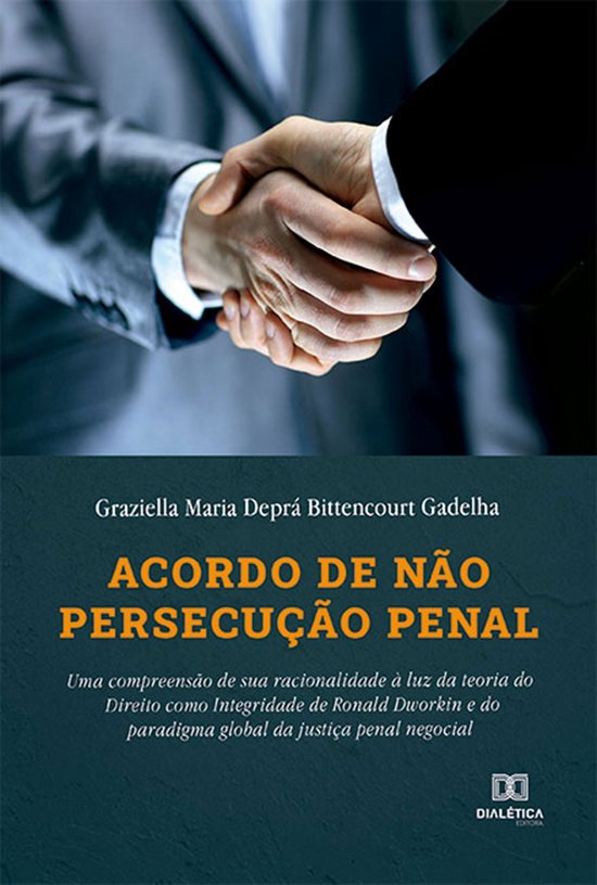 Acordo de não persecução penal (ebook), Graziella Maria Deprá ...
