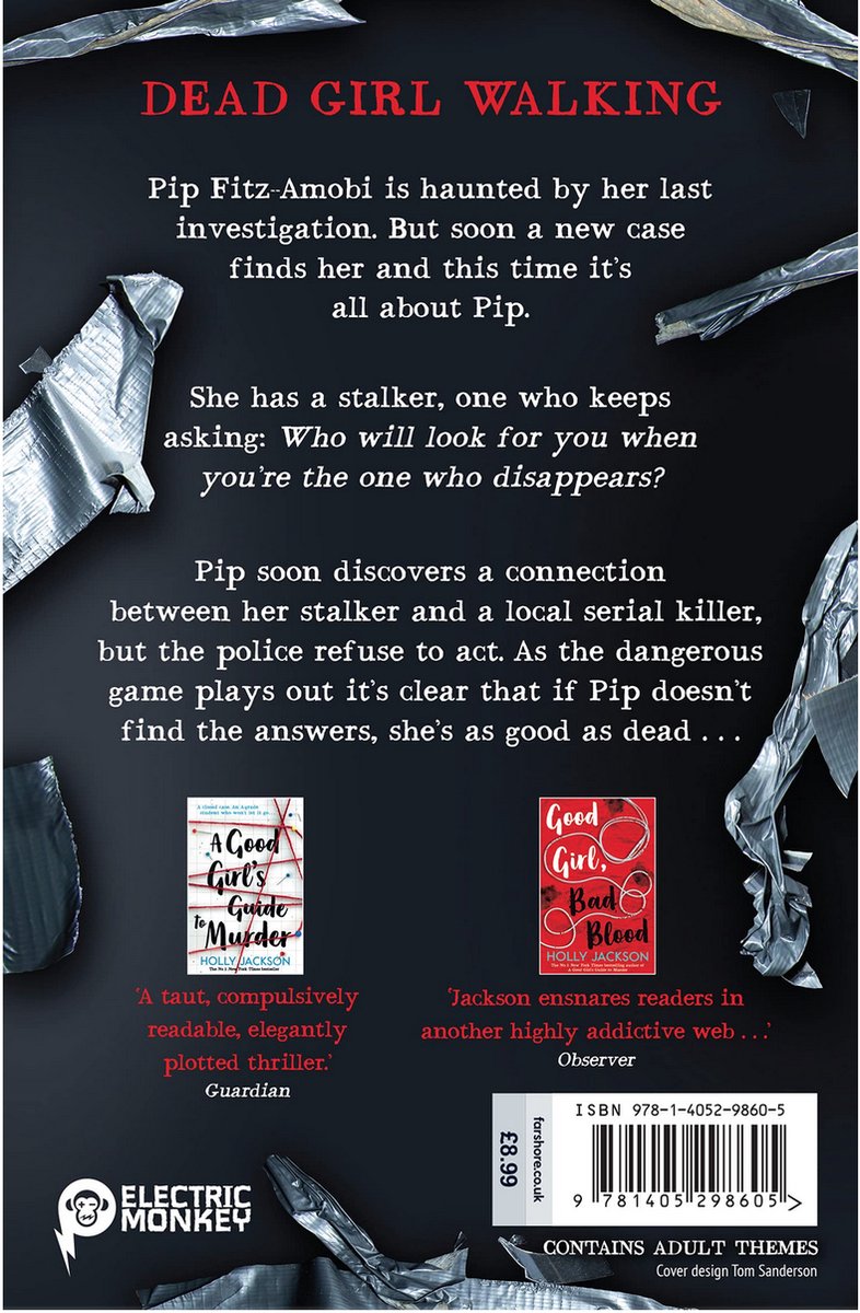 Achterkant van een boek met de titel "Dead Girl Walking" en de tekst "Pip Fitz-Amobi is haunted by her last investigation."