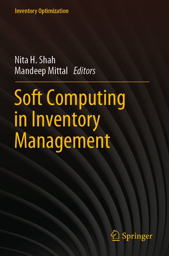 Inventory Optimization- Soft Computing in Inventory Manageme ... - cover