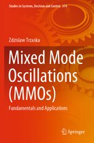 Studies in Systems, Decision and Control- Mixed Mode Oscillations (MMOs)