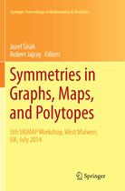 Springer Proceedings in Mathematics & Statistics- Symmetries in Graphs, Maps, and Polytopes