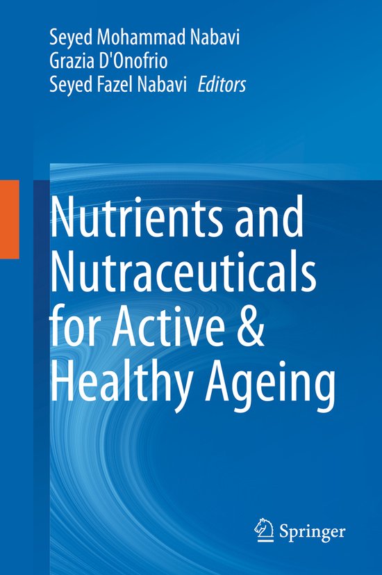 Nutrients and Nutraceuticals for Active Healthy Ageing - cover