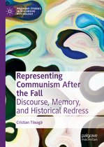 Palgrave Studies in Discursive Psychology- Representing Communism After the Fall