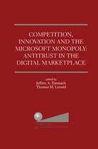 Competition, Innovation and the Microsoft Monopoly