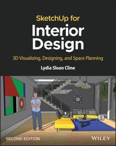SketchUp for Interior Design – 3D Visualizing, Designing, and Space Planning, 2nd Edition