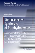 Stereoselective Syntheses of Tetrahydropyrans