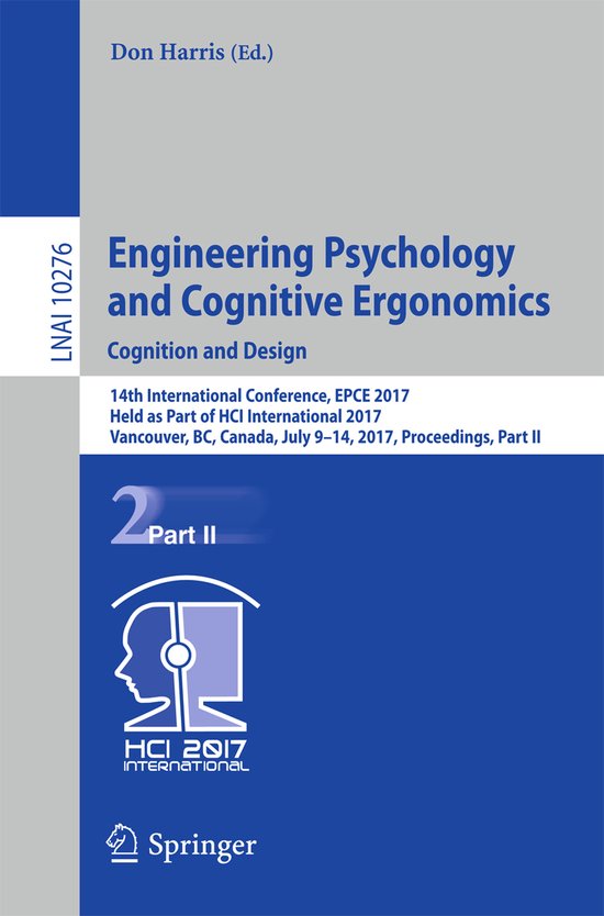 Engineering Psychology and Cognitive Ergonomics: Cognition a ... - cover