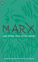 Marx and Other Four-Letter Words
