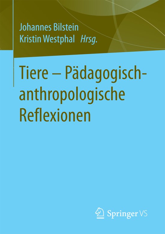 Tiere Paedagogisch anthropologische Reflexionen - cover