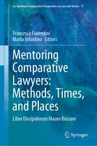 Mentoring Comparative Lawyers Methods Times and Places
