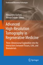 Fundamental Biomedical Technologies- Advanced High-Resolution Tomography in Regenerative Medicine