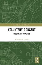 Routledge Annals of Bioethics- Voluntary Consent