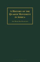 A History of the Quaker Movement in Africa