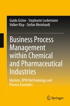 Business Process Management Within Chemical And Pharmaceutic