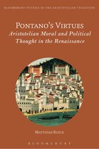 Bloomsbury Studies in the Aristotelian Tradition- Pontano’s Virtues