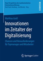 Neue Perspektiven der marktorientierten Unternehmensführung- Innovationen im Zeitalter der Digitalisierung