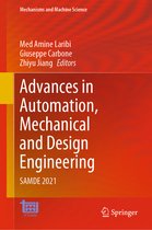 Mechanisms and Machine Science- Advances in Automation, Mechanical and Design Engineering