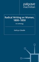 Radical Writing on Women 1800 1850