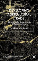 Role of Government in Adjusting Economies- Developing Agricultural Trade
