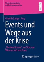 Markenkommunikation und Beziehungsmarketing- Events und Wege aus der Krise