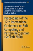Proceedings of the 12th International Conference on Soft Computing and Pattern R