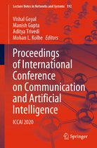 Proceedings of International Conference on Communication and Artificial Intellig
