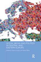 BASEES/Routledge Series on Russian and East European Studies- Social Media and Politics in Central and Eastern Europe