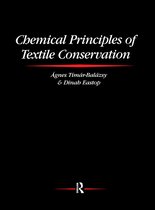 Routledge Series in Conservation and Museology- Chemical Principles of Textile Conservation