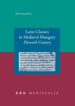 Latin Classics In Medieval Hungary