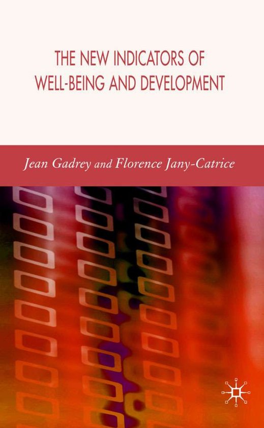 The New Indicators of Well-being and Development