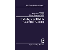 Industry and HMOs, a Natural Alliance