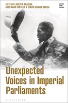 Empire’s Other Histories- Unexpected Voices in Imperial Parliaments
