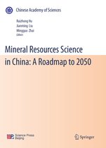 Mineral Resources Science and Technology in China A Roadmap to 2050