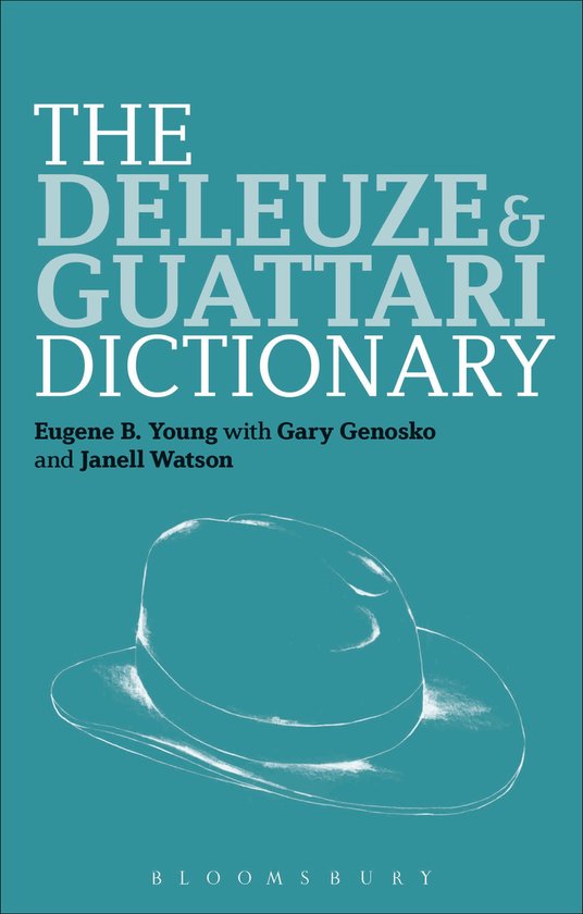 Deleuze & Guattari Dictionary