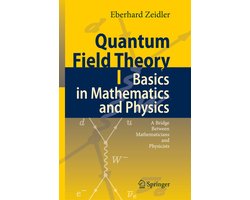 洋書 Quantum Field Theory I Eberhard Zeidler Quantum Field Theory II: Quantum Electrodynamics: A Bridge