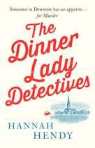 The Dinner Lady Detectives1-The Dinner Lady Detectives