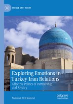 Exploring Emotions in Turkey Iran Relations