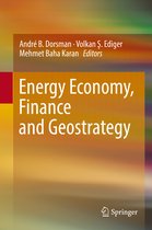 Energy Economy Finance and Geostrategy