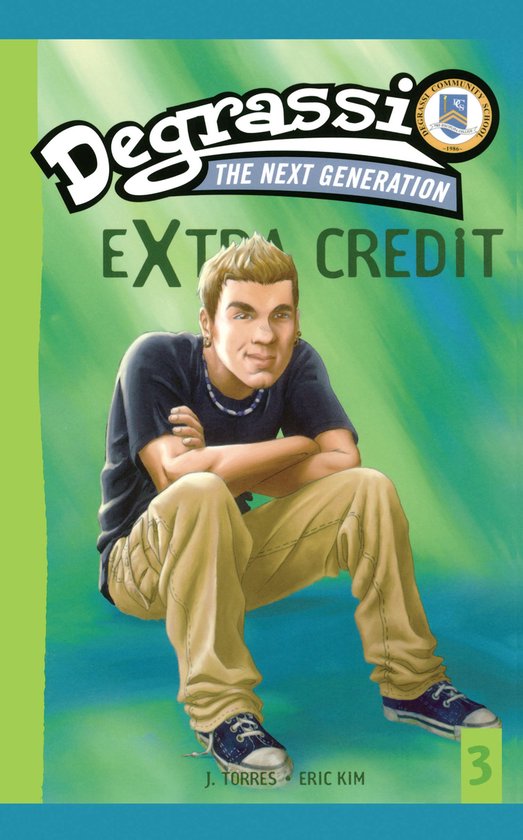 Degrassi Extra Credit 3 - cover