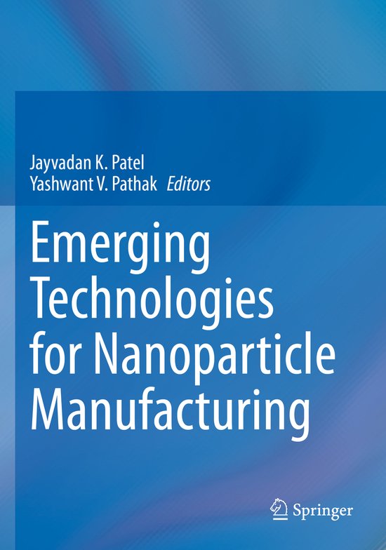 Emerging Technologies for Nanoparticle Manufacturing - cover