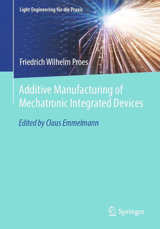 Light Engineering für die Praxis- Additive Manufacturing of ... - cover