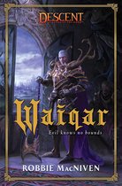 Descent: Legends of the Dark- Waiqar