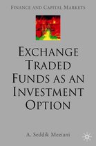 Finance and Capital Markets Series- Exchange Traded Funds as an Investment Option