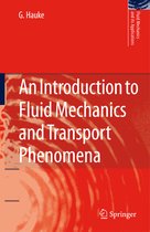 Fluid Mechanics and Its Applications-An Introduction to Fluid Mechanics and Transport Phenomena