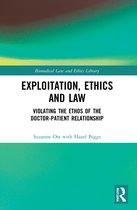 Biomedical Law and Ethics Library- Exploitation, Ethics and Law