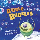 Picture Books- Bibble and the Bubbles