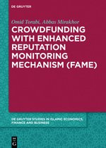 De Gruyter Studies in Islamic Economics, Finance and Business3- Crowdfunding with Enhanced Reputation Monitoring Mechanism (Fame)