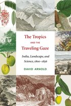 Tropics And The Traveling Gaze