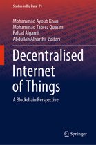 Studies in Big Data- Decentralised Internet of Things