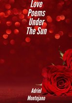 Love Poems Under The Sun